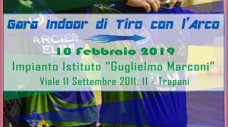 Compagnia Arcieri Elimi - Gara Indoor - Trapani - 10_02_2019